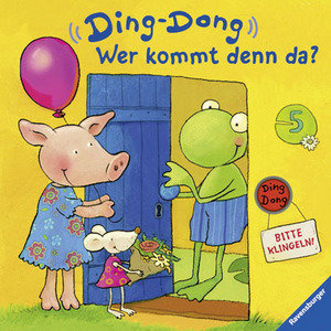 Ding-Dong - Wer kommt denn da?