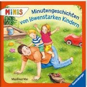 Minutengeschichten von löwenstarken Kindern