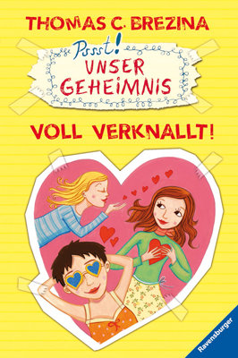 Voll verknallt! - Pssst, Unser Geheimnis