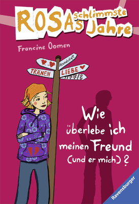 Rosas schlimmste Jahre - Wie überlebe ich meinen Freund (und er mich)?