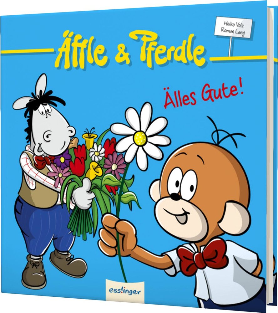 Äffle & Pferdle: Älles Gute!