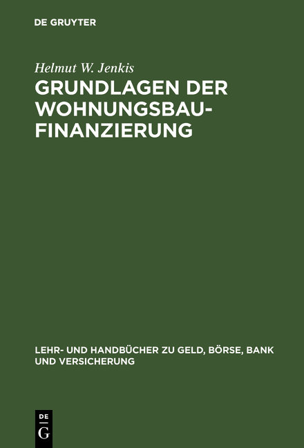 Grundlagen der Wohnungsbaufinanzierung