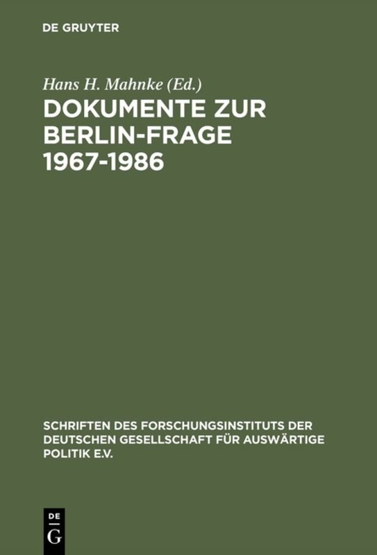 Dokumente zur Berlin-Frage 1967¿1986