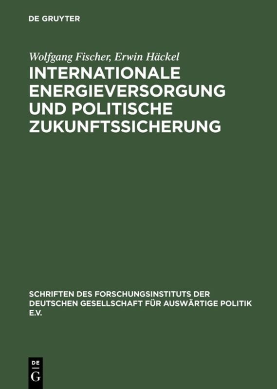 Internationale Energieversorgung und politische Zukunftssicherung