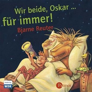 Wir beide, Oskar ... für immer!, 1 Audio-CD