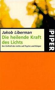 Die heilende Kraft des Lichts