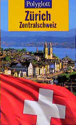 Zürich, Zentralschweiz