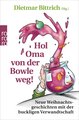 Hol Oma von der Bowle weg!