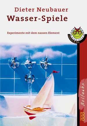 Wasser-Spiele