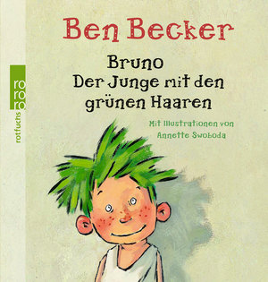 Bruno oder Der Junge mit den grünen Haaren