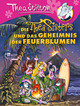 Die Thea Sisters und das Geheimnis der Feuerblumen