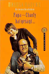 Papa, Charly hat gesagt