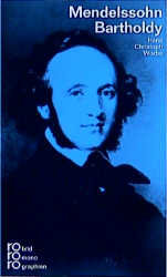 Felix Mendelssohn Bartholdy