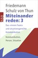 Schulz von Thun. Miteinander Reden Band 3. Das innere Team und situations- gerechte Kommunikation