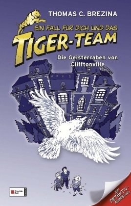 Ein Fall für dich und das Tiger-Team - Die Geisterraben von Clifftonville