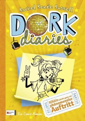 Dork Diaries 03 - Nikkis (nicht ganz so) phänomenaler Auftritt