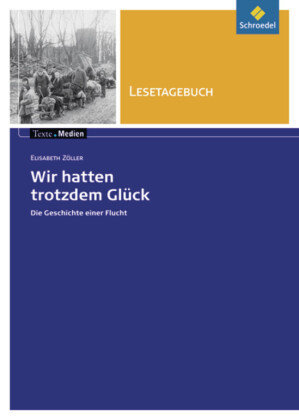 Elisabeth Zöller 'Wir hatten trotzdem Glück', Lesetagebuch