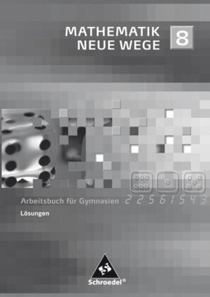 Mathematik Neue Wege SI - Ausgabe 2007 für Nordrhein-Westfalen und Schleswig-Hol