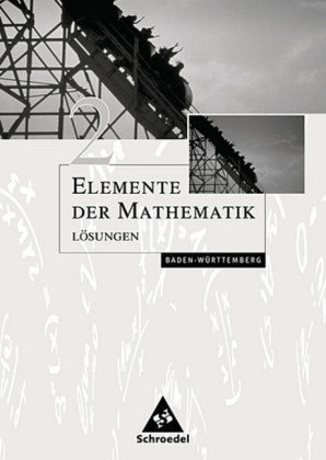 Elemente der Mathematik SI - Ausgabe 2004 für Baden-Württemberg