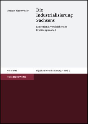 Die Industrialisierung Sachsens