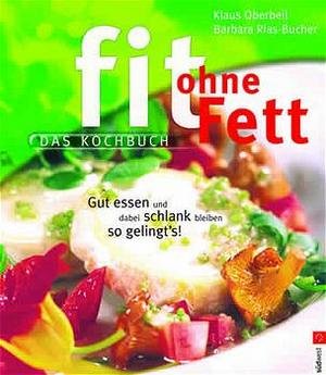 Fit ohne Fett, Das Kochbuch