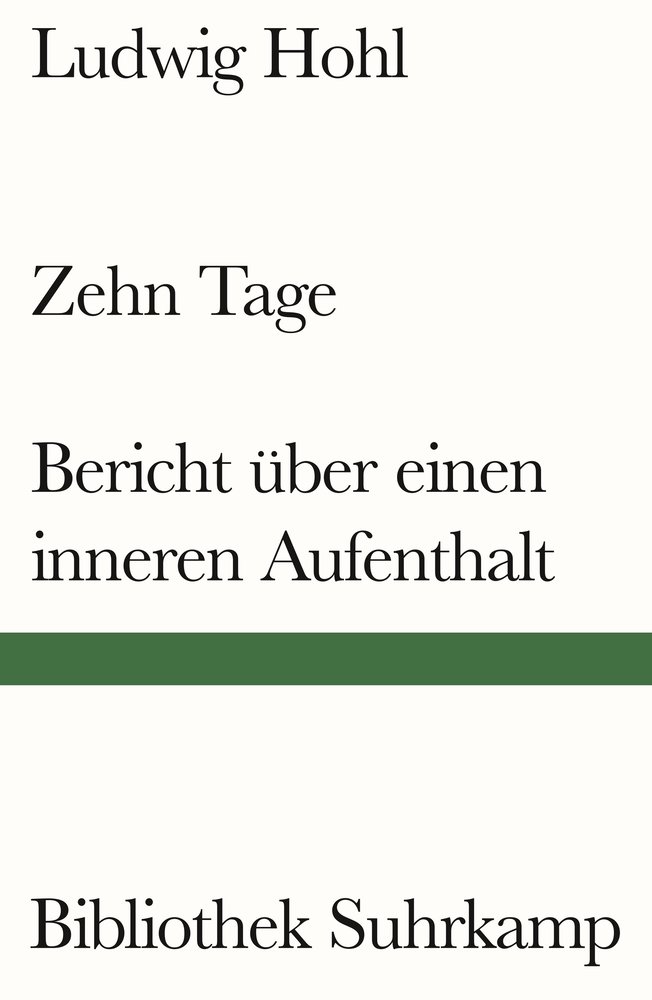 Zehn Tage / Bericht über einen inneren Aufenthalt