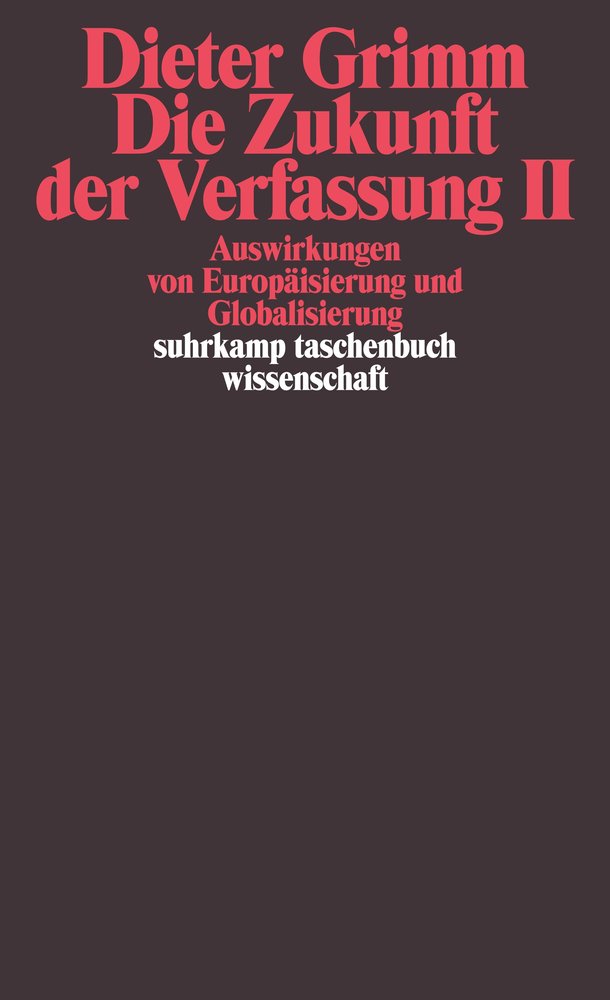 Die Zukunft der Verfassung II