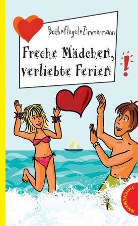 Freche Mädchen - verliebte Ferien