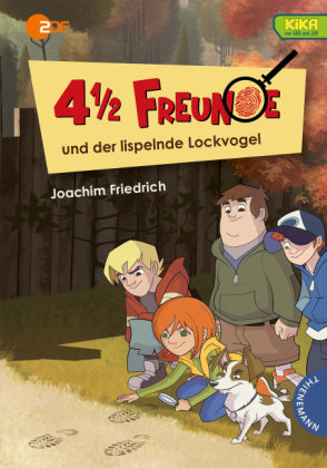 4 1/2 Freunde und der lispelnde Lockvogel