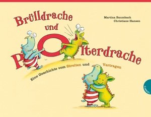 Brülldrache und Polterdrache