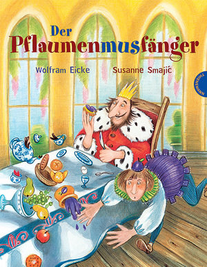 Der Pflaumenmusfänger