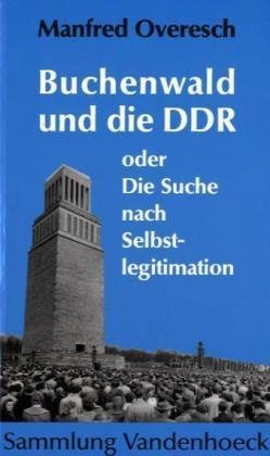 Buchenwald und die DDR