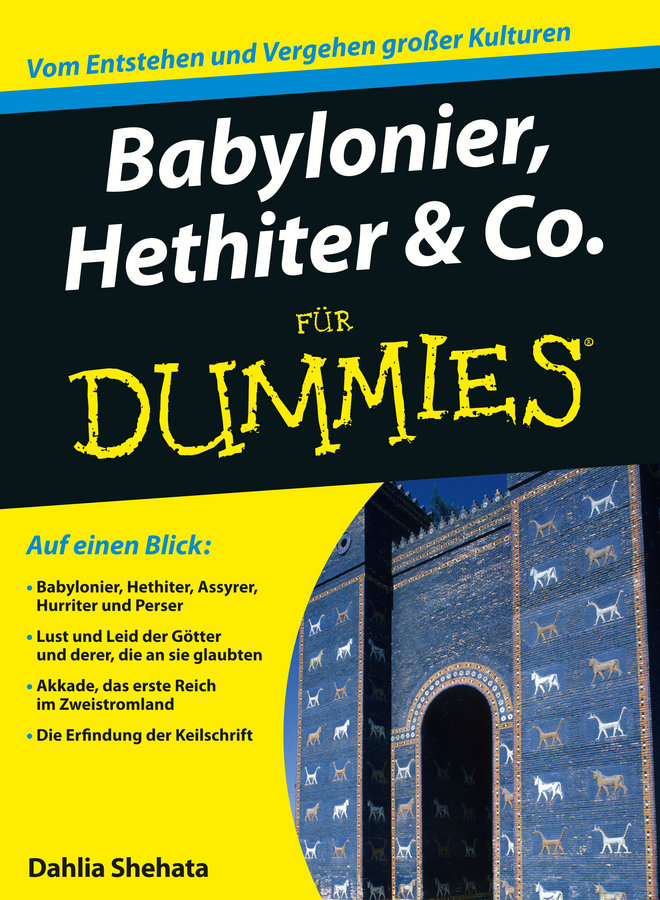 Babylonier, Hethiter & Co. für Dummies