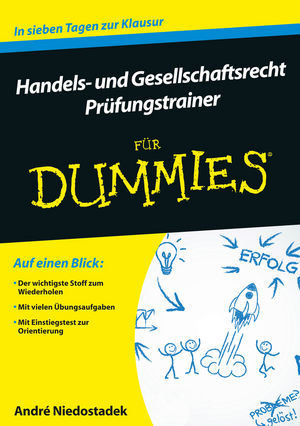 Handels- und Gesellschaftsrecht für Dummies. Prüfungstrainer