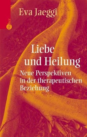 Liebe und Heilung