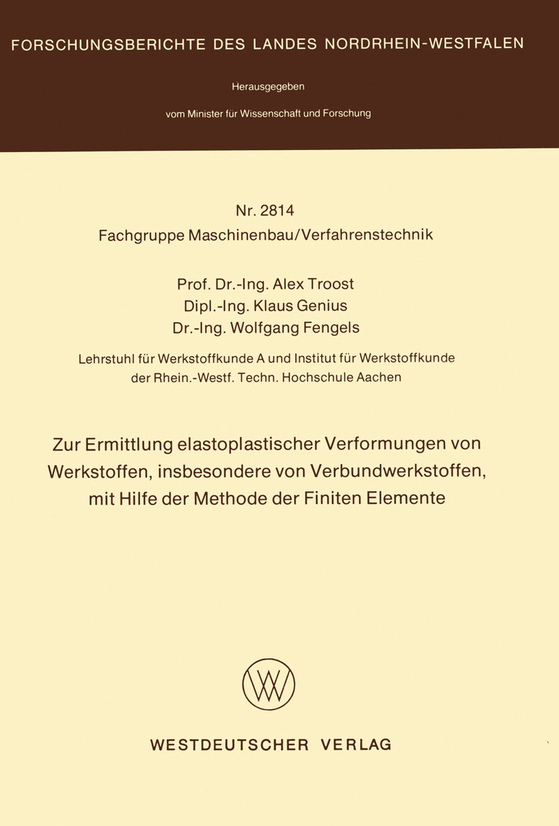 Zur Ermittlung elastoplastischer Verformungen von Werkstoffen, insbesondere von Verbundwerkstoffen, mit Hilfe der Methode der finiten Elemente