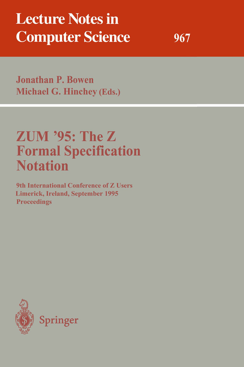 ZUM '95: The Z Formal Specification Notation