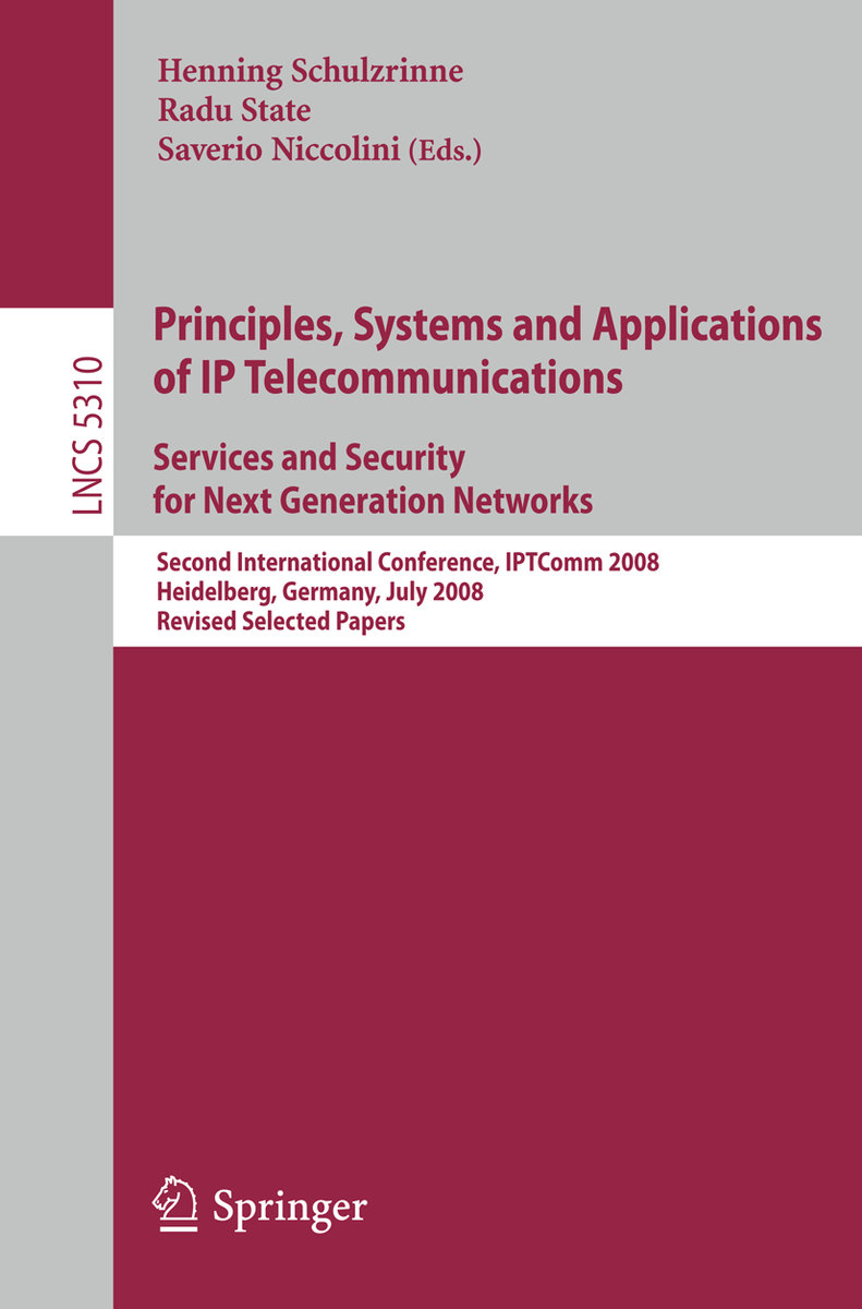 Principles, Systems and Applications of IP Telecommunications. Services and Security for Next Generation Networks