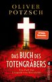 Das Buch des Totengräbers (Die Totengräber-Serie 1)