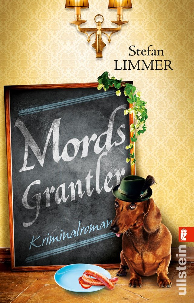 Mordsgrantler (Ein Kommissar-Dimpfelmoser-Krimi 3)