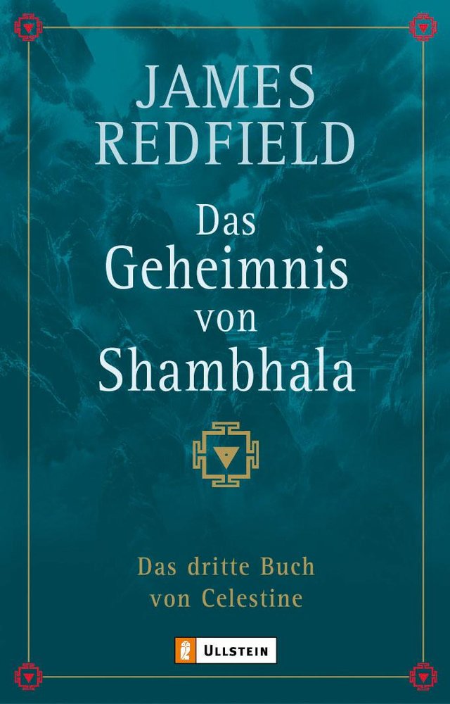 Das Geheimnis von Shambhala (Die Prophezeiungen von Celestine 3)