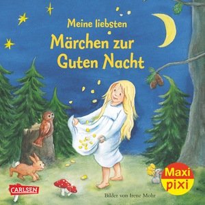 Meine liebsten Märchen zur Guten Nacht