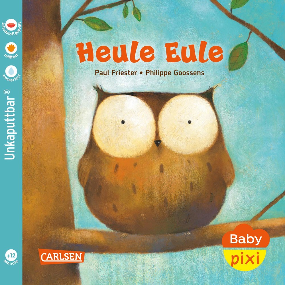 Baby Pixi (unkaputtbar) 131: Heule Eule