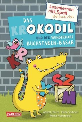 Das Okodil und der wunderbare Buchstaben-Basar