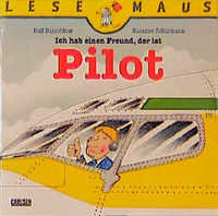 Ich hab einen Freund, der ist Pilot