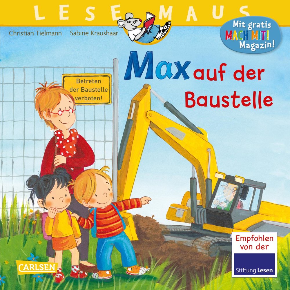 LESEMAUS 12: Max auf der Baustelle