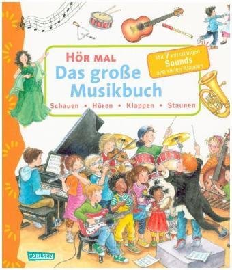 Hör mal - Das große Musikbuch, m. Soundeffekten