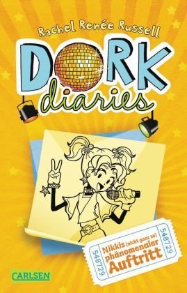 Dork Diaries 3: Nikkis (nicht ganz so) phänomenaler Auftritt