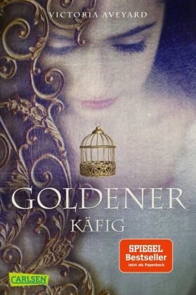 Goldener Käfig (Die Farben des Blutes 3)