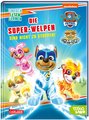 PAW Patrol: Die Super-Welpen sind nicht zu stoppen!